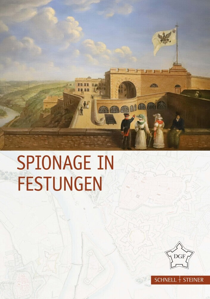 Spionage in Festungen (Guido Von Büren)