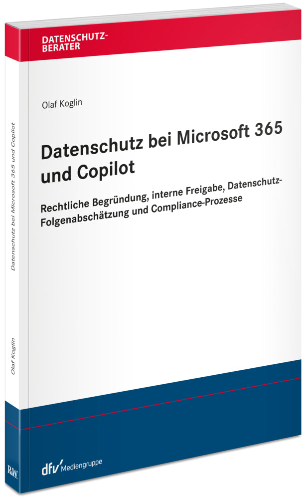 Datenschutz bei Microsoft 365 und Copilot (Olaf Koglin)