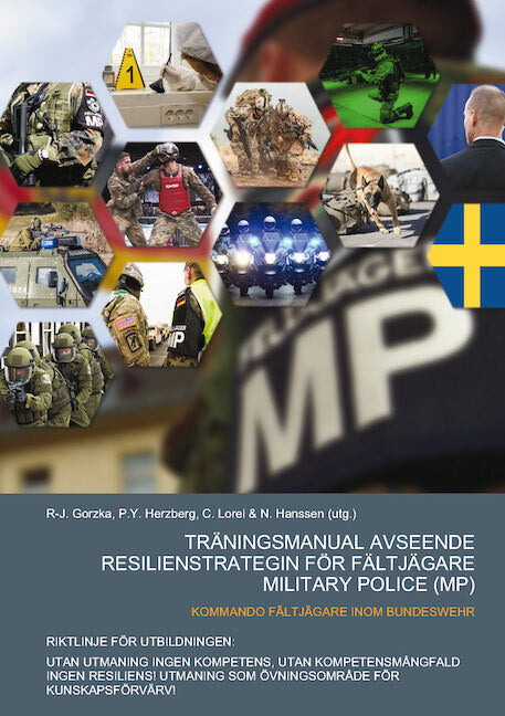 Träningsmanual Avseende Resilienstrategin För Fältjägare Military Police (Mp) (R-J. Gorzka)