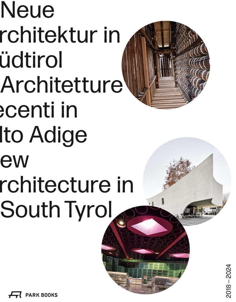 Neue Architektur in Südtirol 2018-2024 (Kunst Meran)