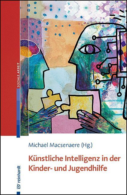 Künstliche Intelligenz in der Kinder- und Jugendhilfe (Michael Macsenaere)