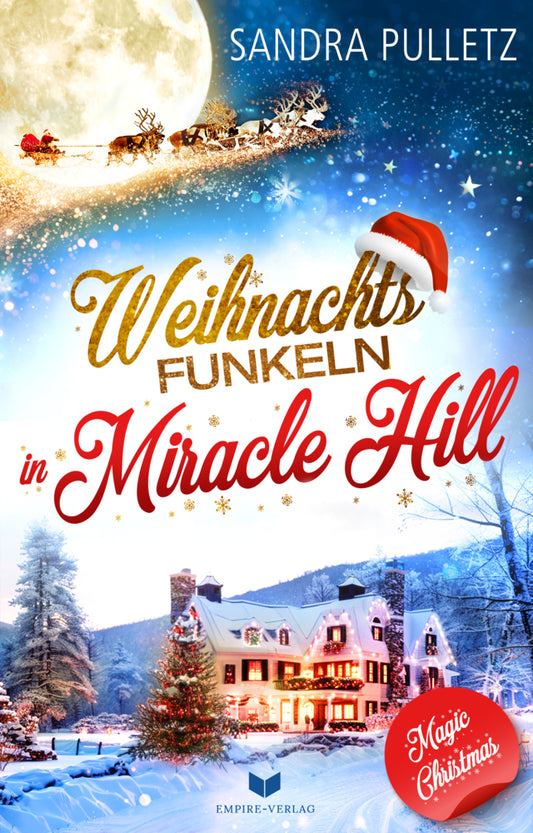 Weihnachtsfunkeln in Miracle Hill (Sandra Pulletz)