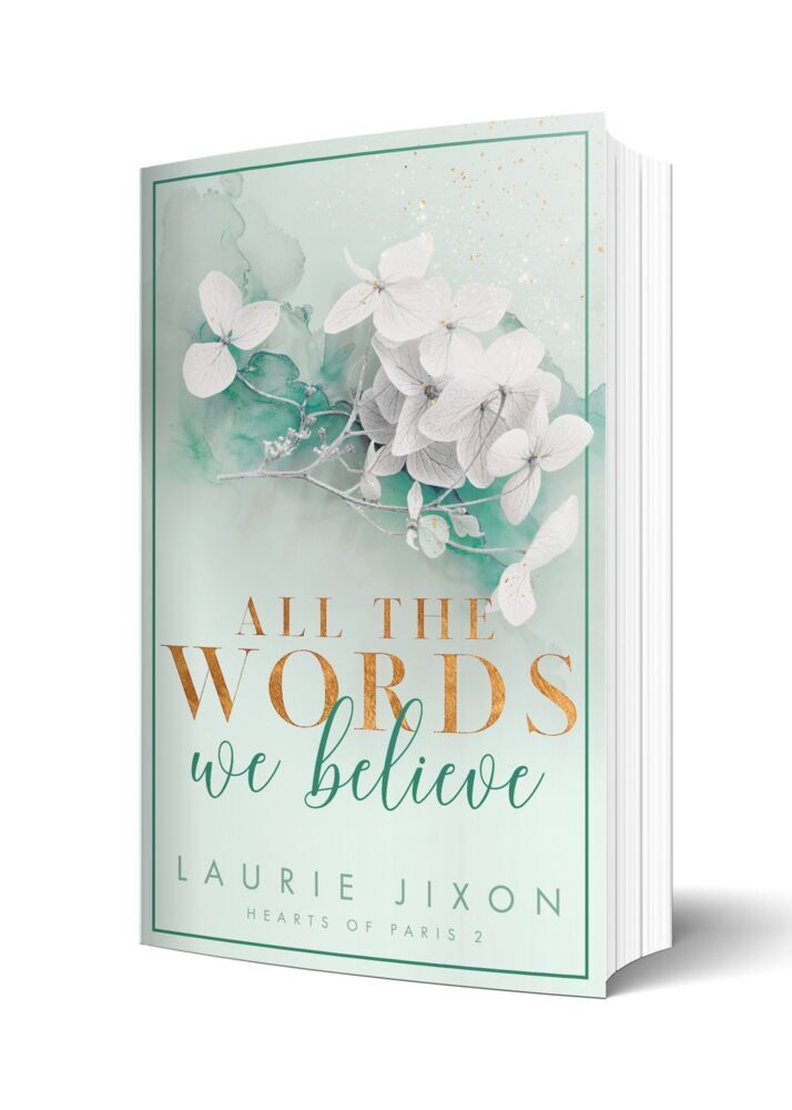 All the Words We Believe - Hearts of Paris (Laurie Jixon)