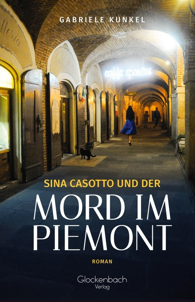 Sina Casotto und der Mord im Piemont (Gabriele Kunkel)