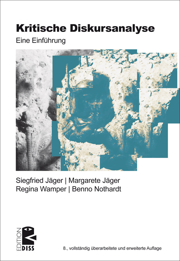 Kritische Diskursanalyse (Siegfried Jäger)
