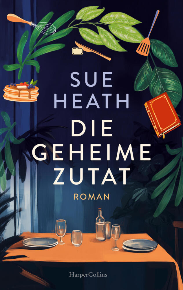 Die geheime Zutat (Sue Heath)