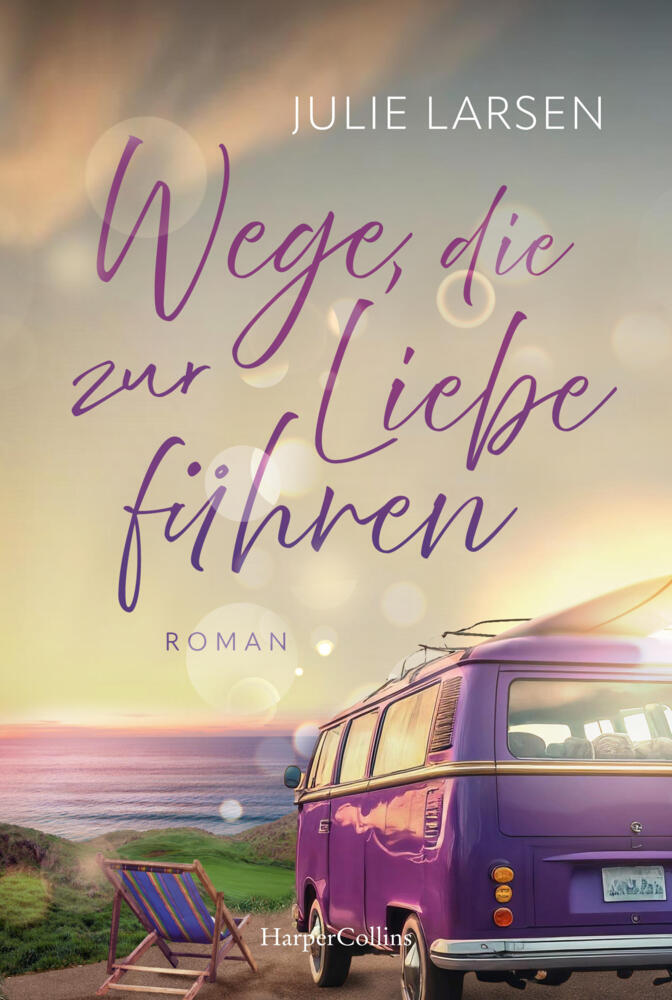 Wege, die zur Liebe führen (Julie Larsen)