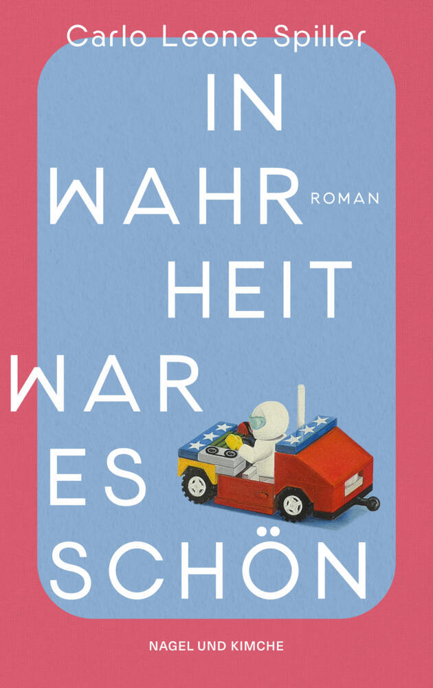In Wahrheit war es schön (Carlo Leone Spiller)