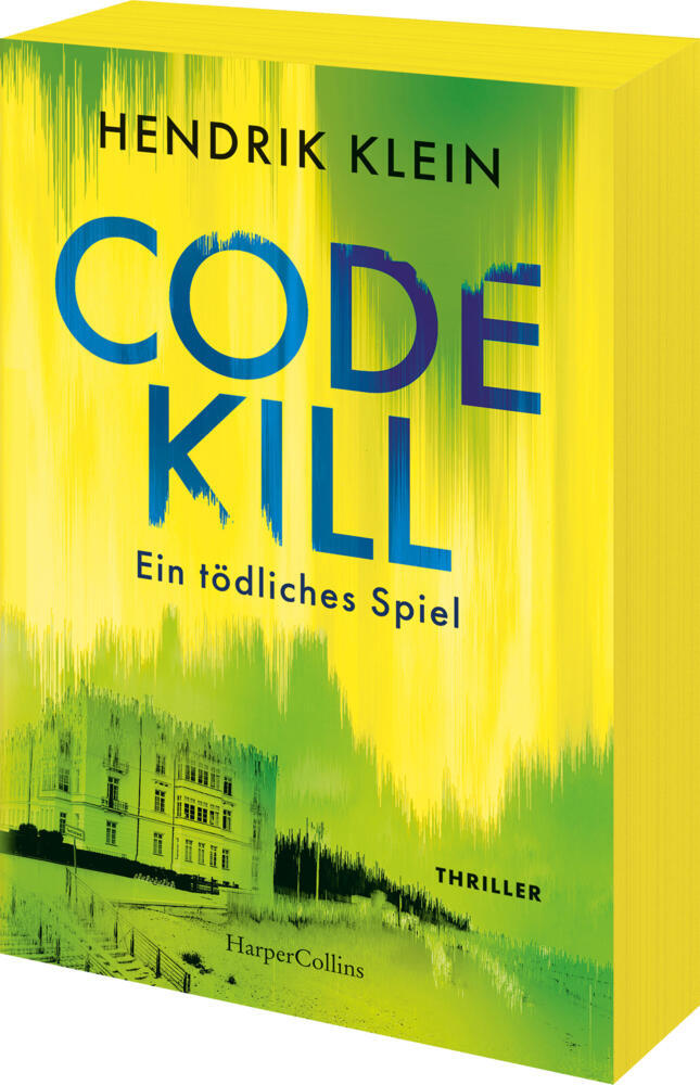 Code Kill - Ein tödliches Spiel (Hendrik Klein)