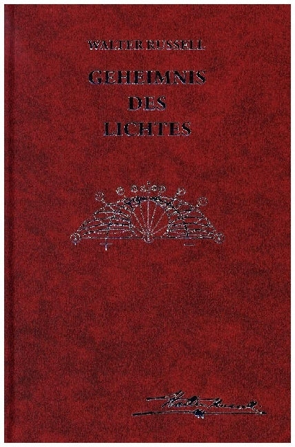 Geheimnis des Lichtes (Walter Russell)