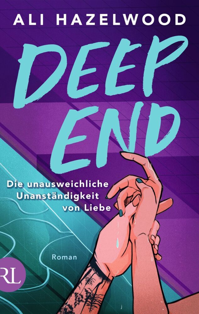 Deep End - Die unausweichliche Unanständigkeit von Liebe (Ali Hazelwood)