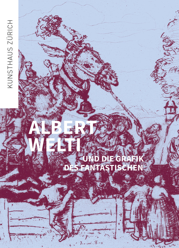 Albert Welti und die Grafik des Fantastischen (Kunsthaus Zürich)