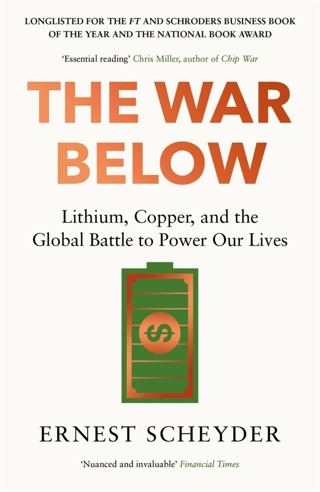 The War Below: AS HEARD ON BBC RADIO 4 'TODAY' (Ernest Scheyder)
