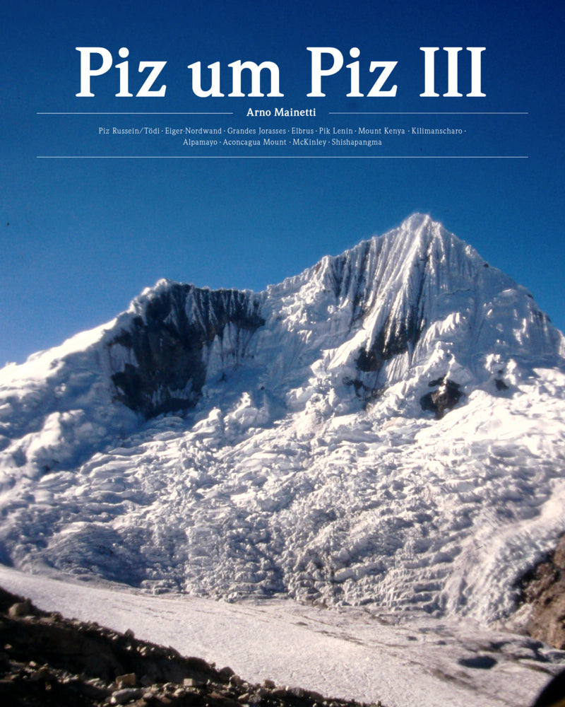 Piz um Piz III (Arno Mainetti)