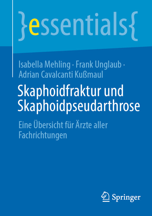 Skaphoidfraktur und Skaphoidpseudarthrose (Isabella Mehling)