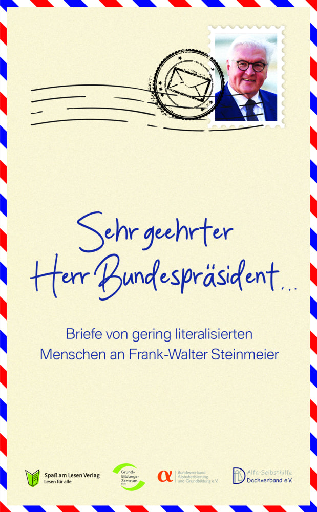 Sehr geehrter Herr Bundespräsident (Spaß Am Lesen Verlag)