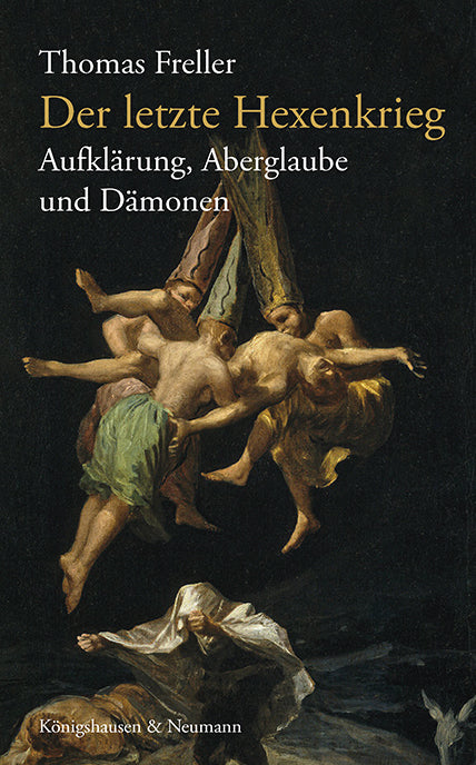 Der letzte Hexenkrieg (Thomas Freller)