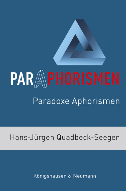 Paraphorismen (Hans-Jürgen Quadbeck-Seeger)