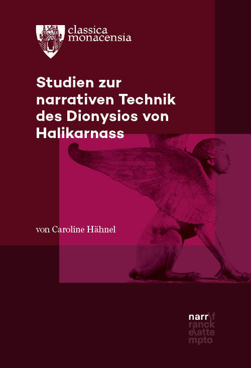 Studien zur narrativen Technik des Dionysios von Halikarnass (Caroline Hähnel)