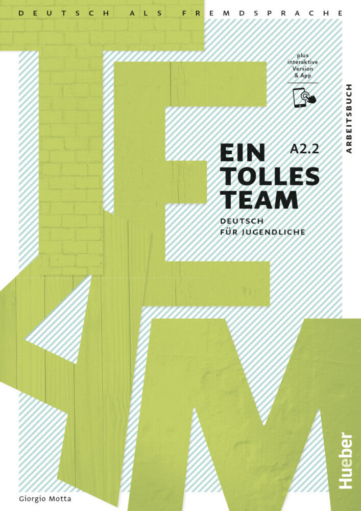 Ein tolles Team A2.2, m. 1 Buch, m. 1 Beilage (Giorgio Motta)