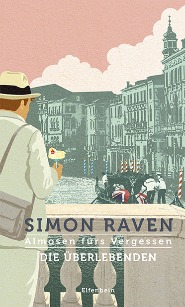 Almosen fürs Vergessen / Die Überlebenden (Simon Raven)
