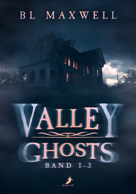 Valley Ghosts (Bl Maxwell)