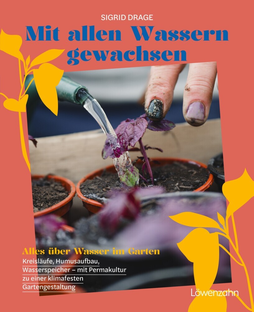 Mit allen Wassern gewachsen (Sigrid Drage)