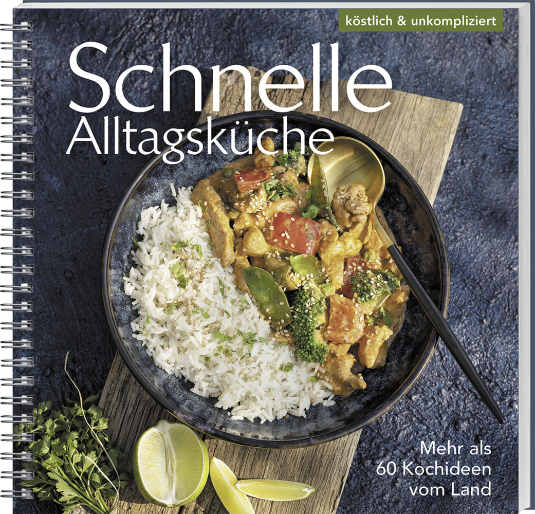 Schnelle Alltagsküche (Wochenblatt Für Landwirtschaft Und Landleben)