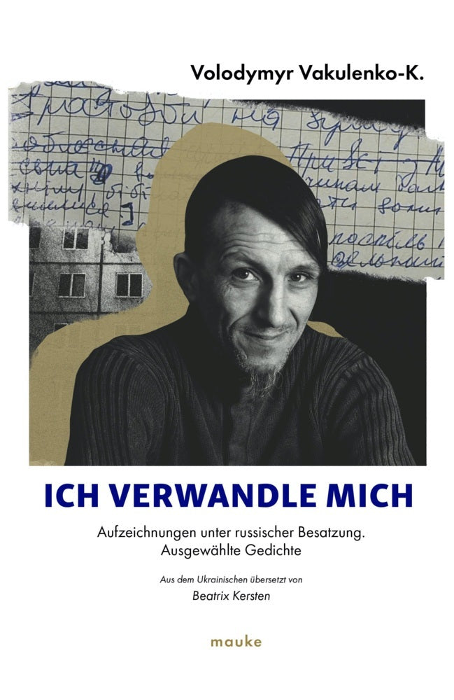 Ich verwandle mich... (Volodymyr Vakulenko)