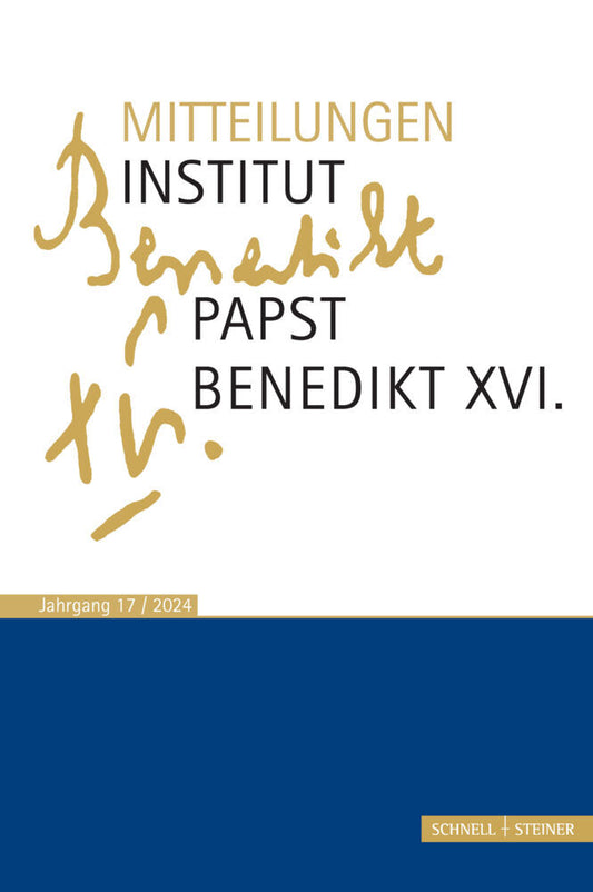 Mitteilungen Institut Papst Benedikt XVI. (Rudolf Voderholzer)