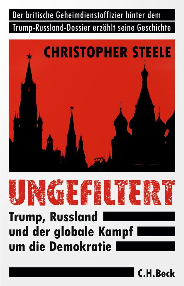 Ungefiltert (Christopher Steele)