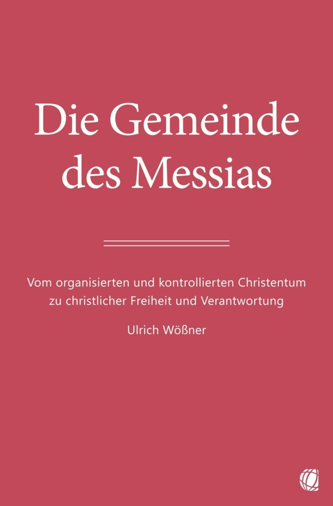 Die Gemeinde des Messias (Ulrich Wössner)