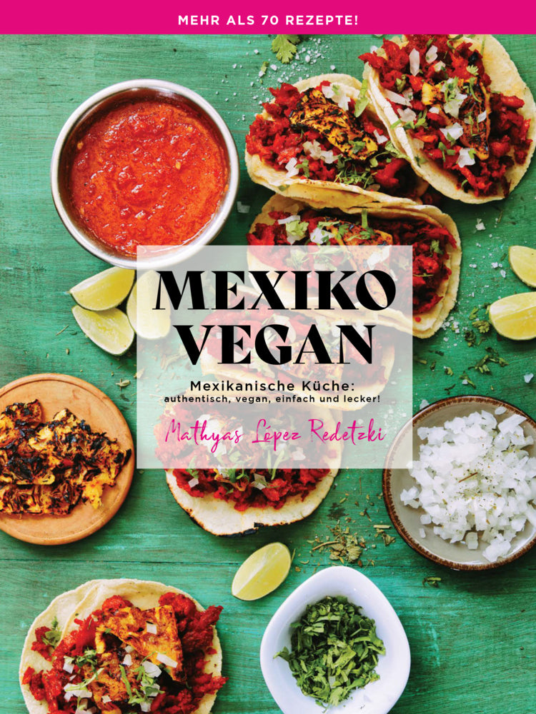 Mexiko Vegan (Opposite Of Boring Gmbh)
