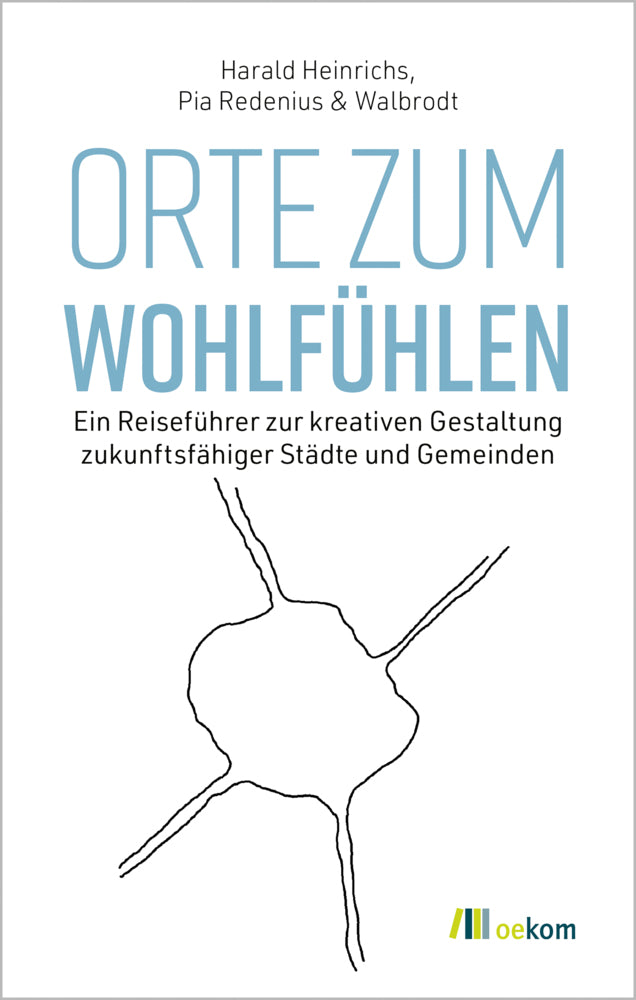 Orte zum Wohlfühlen (Harald Heinrichs)