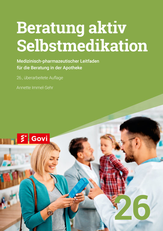 Beratung aktiv - Selbstmedikation (Annette Immel-Sehr)