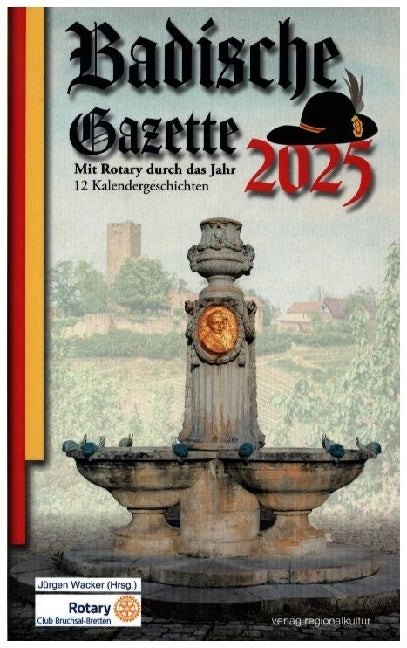 Badische Gazette 2025 (Jürgen Wacker)