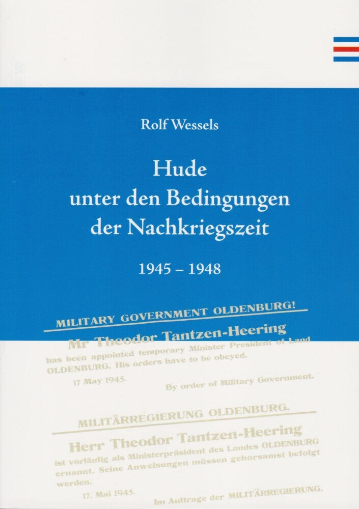 Hude unter den Bedingungen der Nachkriegszeit (Rolf Wessels)