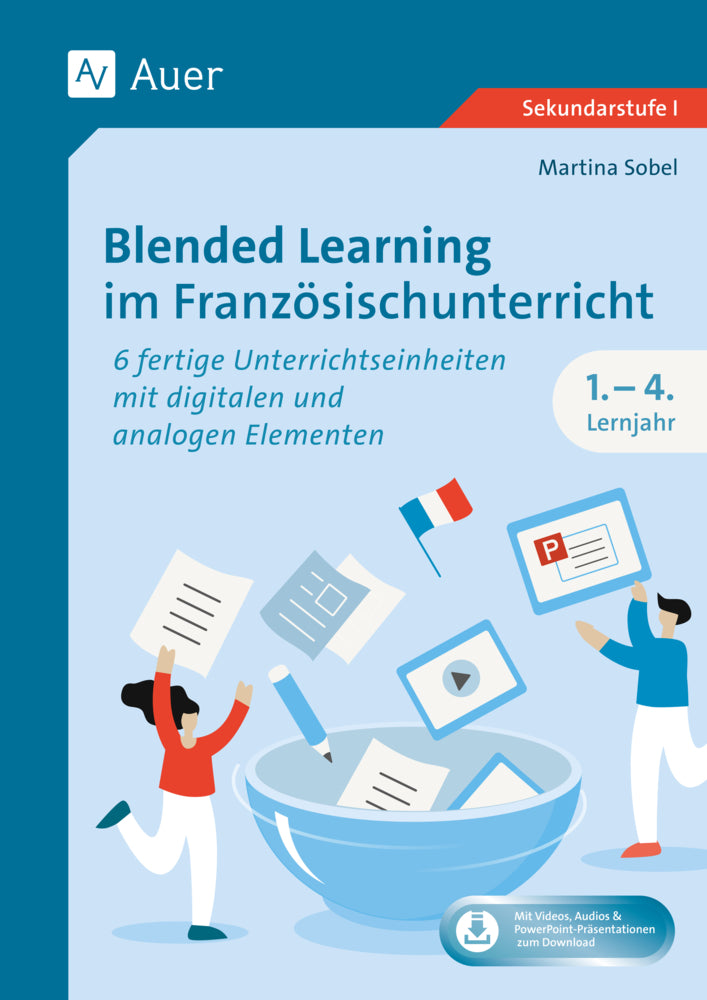Blended Learning im Französischunterricht Lj. 1-4 (Martina Sobel)