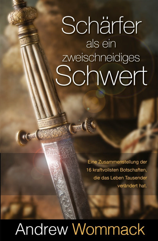 Schärfer als ein zweischneidiges Schwert (Andrew Wommack)