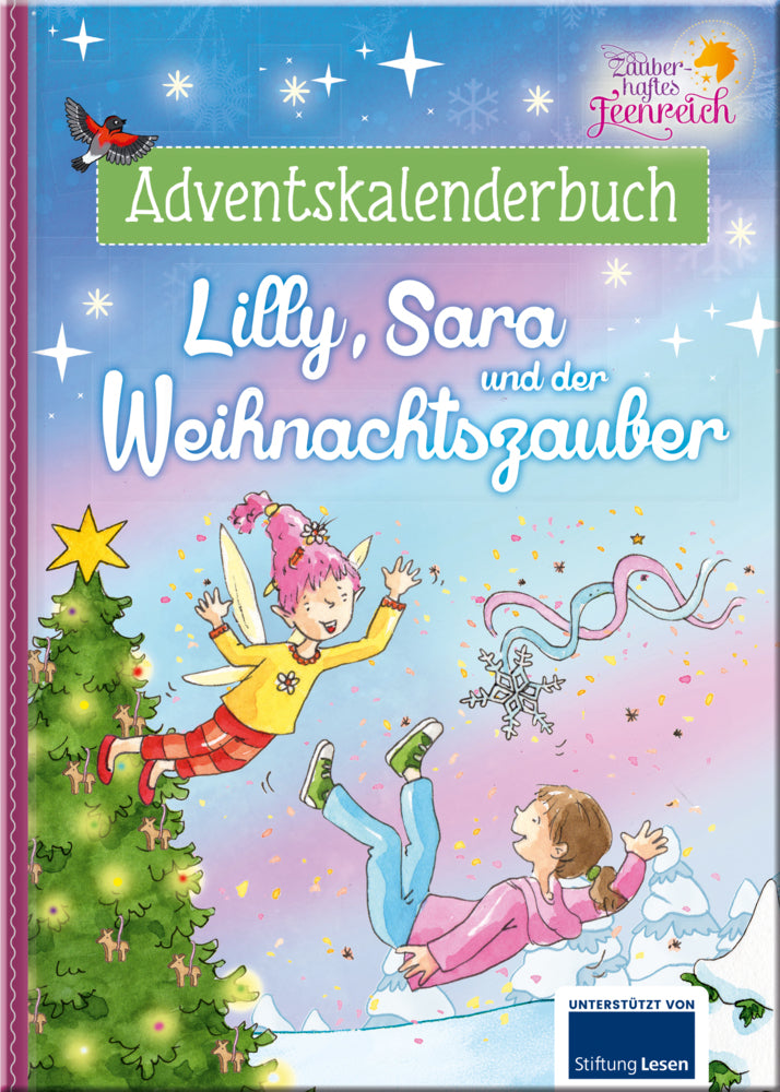 Zauberhaftes Feenreich - Lilly, Sara und der Weihnachtszauber (Corinna Wieja)