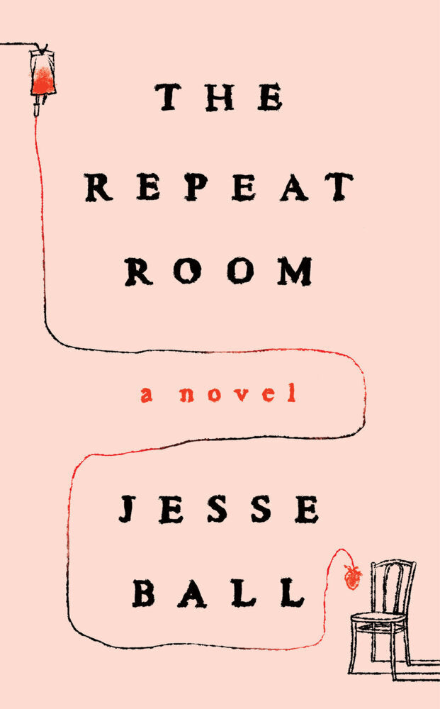 The Repeat Room (Jesse Ball)