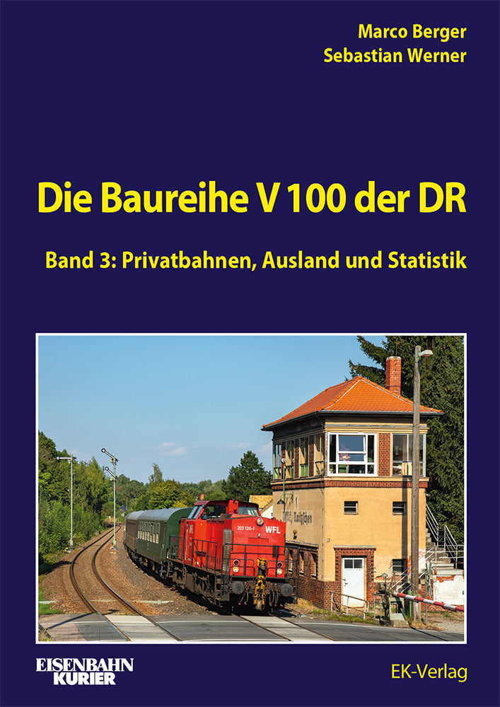 Die Baureihe V100 der DR - Band 3 (Marco Berger)