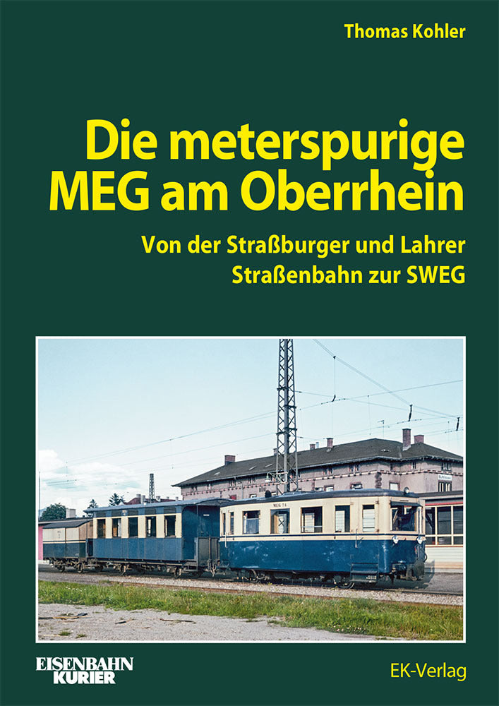 Die Meterspurige MEG am Oberrhein (Thomas Kohler)