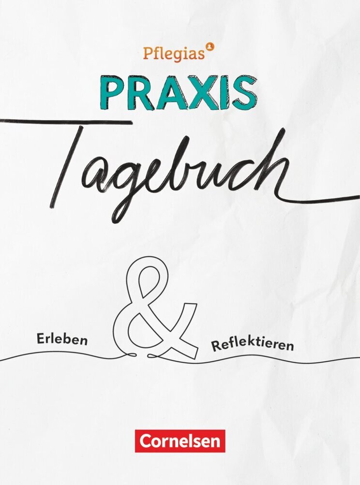 Pflegias - Generalistische Pflegeausbildung - Zu allen Bänden (Andrea Westphal)