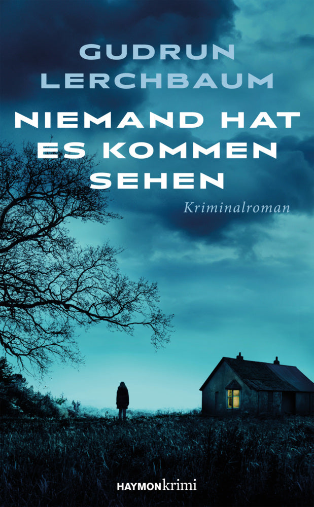 Niemand hat es kommen sehen (Gudrun Lerchbaum)