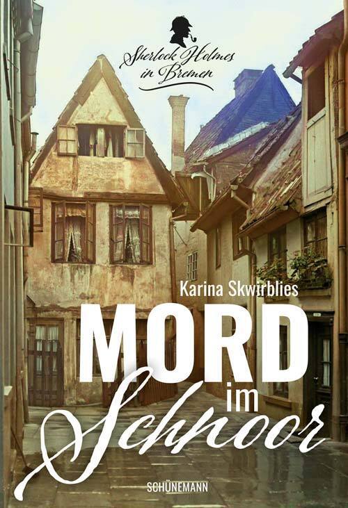 Mord im Schnoor (Karina Skwirblies)