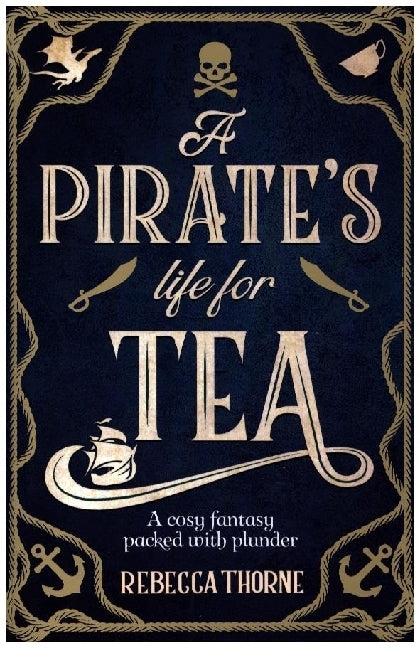 A Pirate's Life for Tea (Rebecca Thorne)