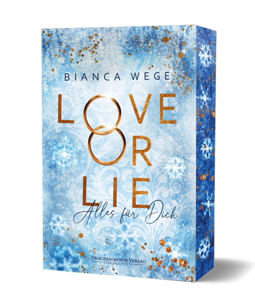 Love or Lie - Alles für dich (Bianca Wege)