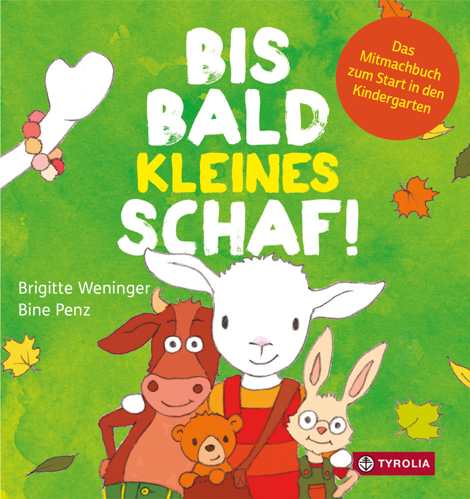 Bis bald, kleines Schaf (Brigitte Weninger)