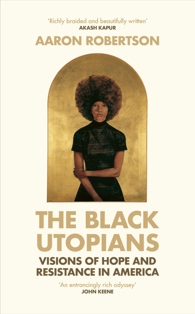 The Black Utopians (Aaron Robertson)